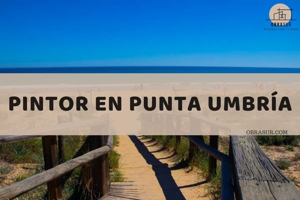 Pintor en punta umbria