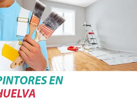 pintores profesionales para pintar casas en huelva
